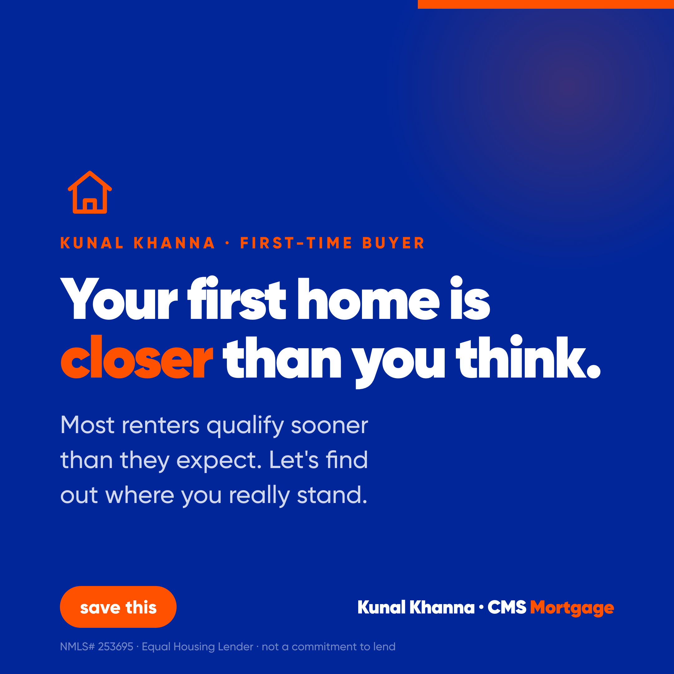 Your first home is closer than you think